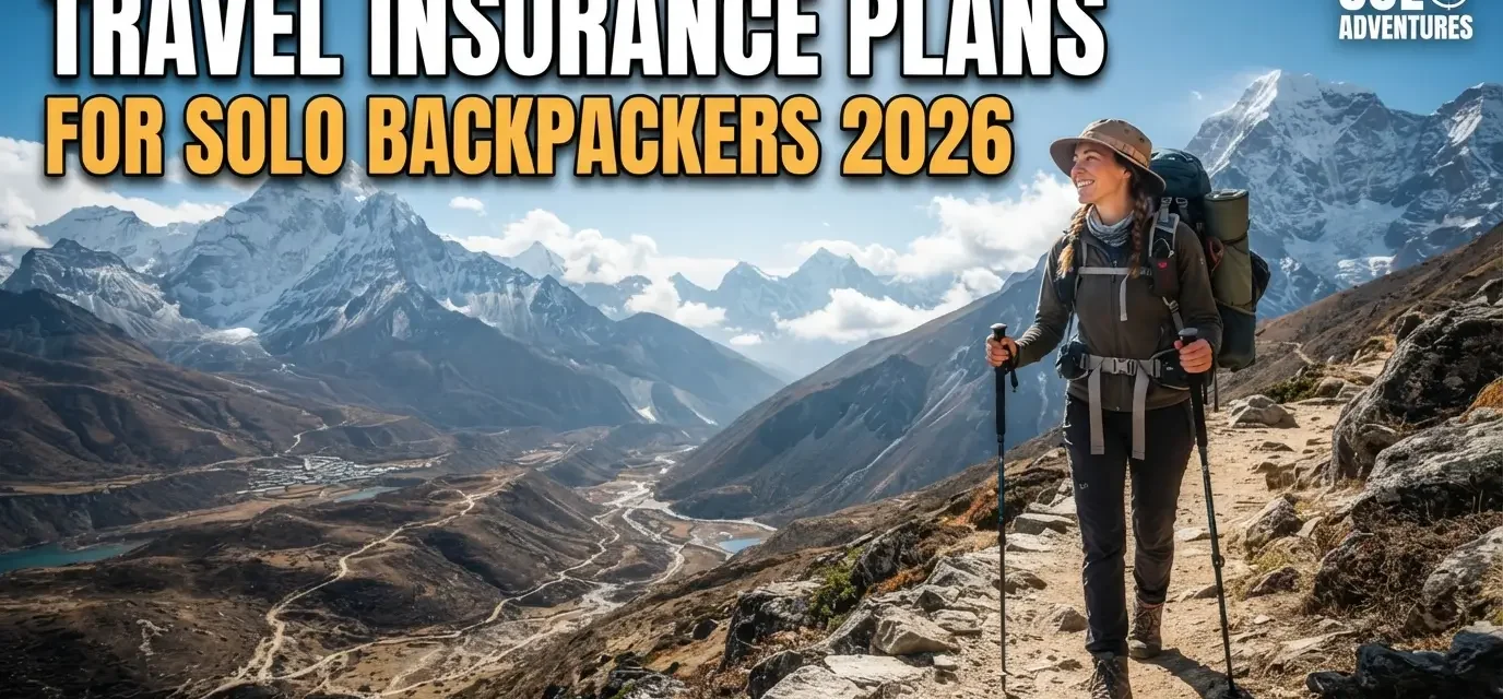 Travel Insurance Plans for Solo Backpackers 2026